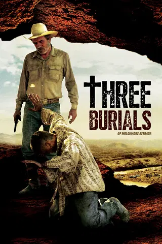 The Three Burials (The Three Burials of Melquiades Estrada)