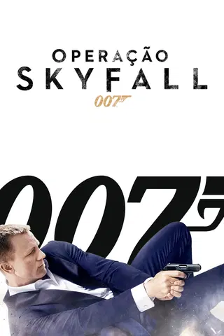 007 Operação Skyfall