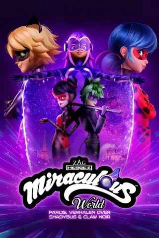 Miraculous World Parijs: Verhalen over Shadybug & Claw Noir
