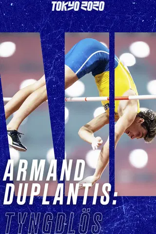 Armand Duplantis: Tyngdlös