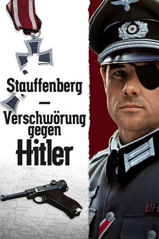 Stauffenberg - Verschwörung gegen Hitler