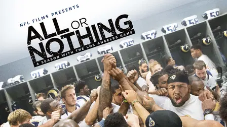 All or Nothing: A Season with the Los Angeles Rams