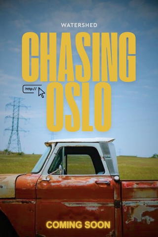 Chasing Oslo