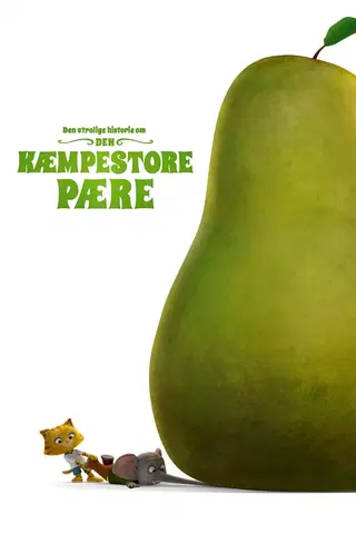 Den utrolige historie om den kæmpestore pære