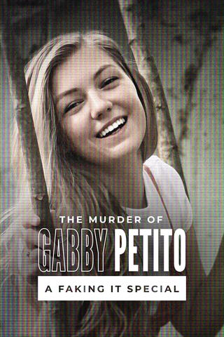 Faking It - Der Fall Gabby Petito