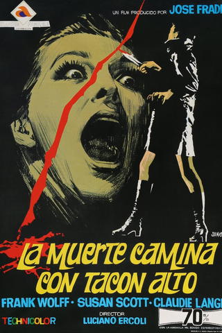 La muerte camina con tacón alto