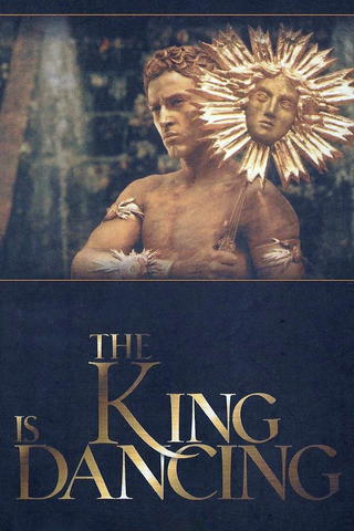 Der König Tanzt (Le Roi Danse)