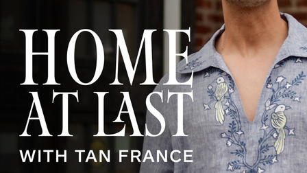 Home At Last with Tan France