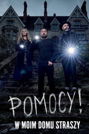 Pomocy! W moim domu straszy