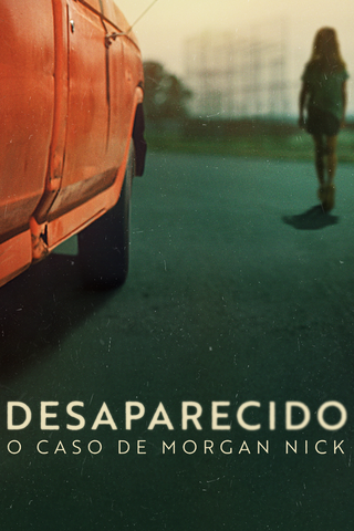 Desaparecido: O Caso de Morgan Nick