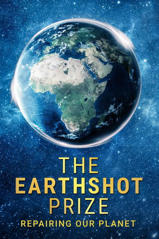 The Earthshot Prize: Riparare il nostro pianeta