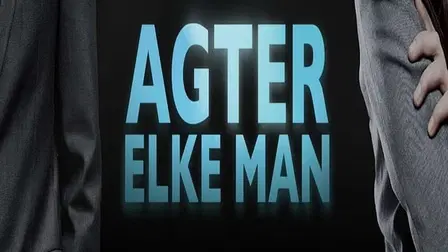 Agter elke man