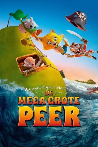 Het Ongelooflijke Verhaal van de Mega Grote Peer