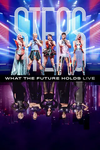 Steps - What The Future Holds - Live
