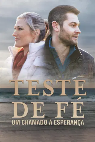 Teste de Fé: Um Chamado à Esperança
