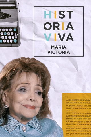 Historia Viva, María Victoria