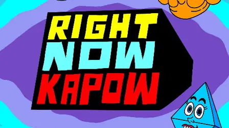 Right Now Kapow