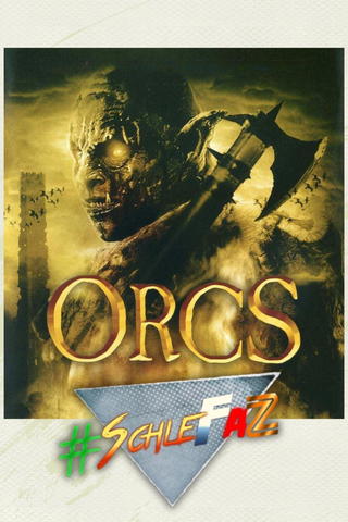 Orcs – Sie kommen, um uns alle zu töten