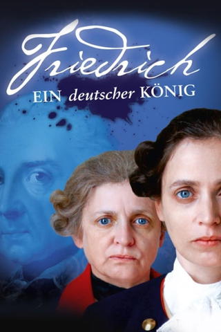 Friedrich – Ein deutscher König