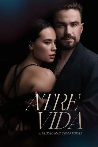 Atrevida: A Paixão Não Tem Regras