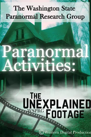 Paranormal Activities: The Unexplained Footage