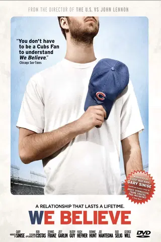 We Believe: Chicago and Its Cubs