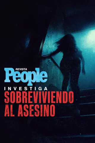 La revista People investiga: sobrevivir a un asesino en serie