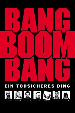 Bang Boom Bang – Ein todsicheres Ding