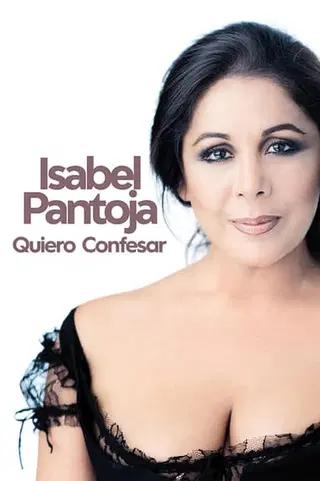 Isabela Pantoja: quiero confesar