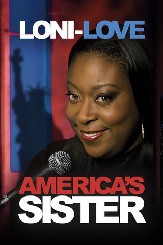 Loni Love: America's Sister