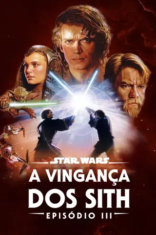 Star Wars: A Vingança dos Sith (Episódio III)