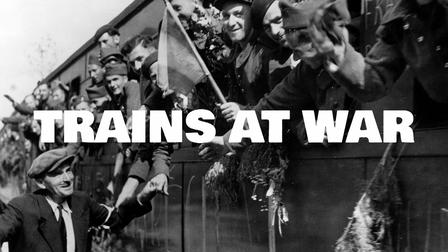 Trains At War