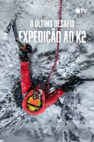 O Último Desafio: Expedição ao K2