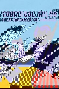 Cristobal Colón o la grandeza de América