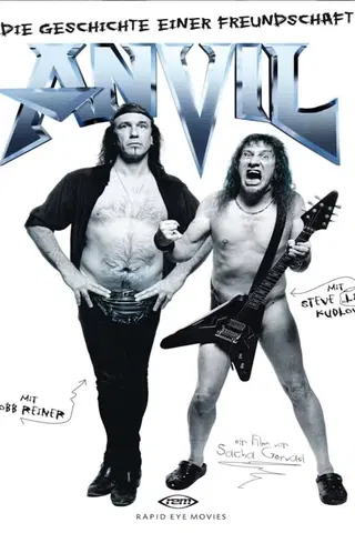 Anvil! Die Geschichte einer Freundschaft