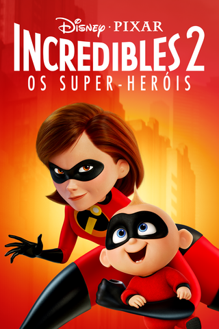 The Incredibles 2: Os Super-Heróis