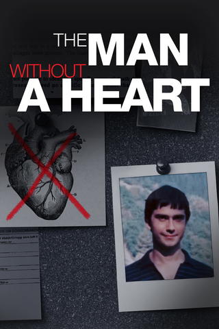 The Man Without A Heart