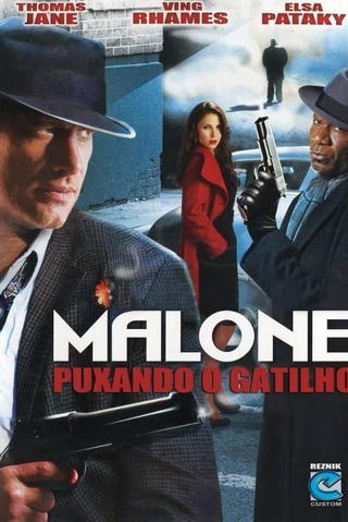 Malone: Puxando o Gatilho