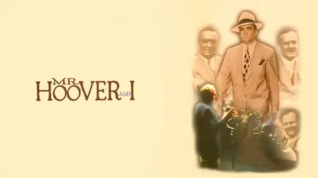 Mr. Hoover and I