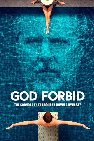 God Forbid: The Scandal That Brought Down a Dynasty