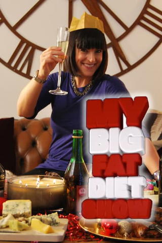 My Big Fat Diet Show