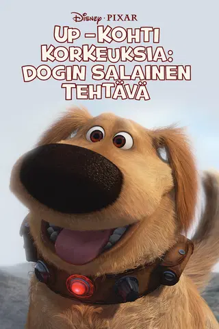 Up – kohti korkeuksia: Dogin salainen tehtävä