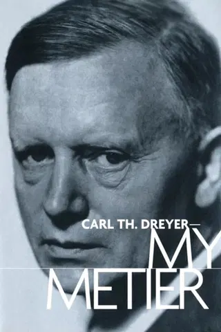 Carl Th. Dreyer: Mi oficio