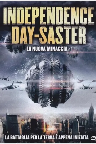 Independence Day-Saster - La nuova minaccia
