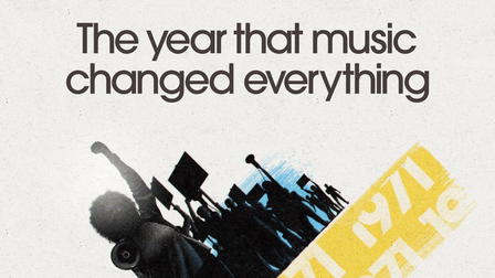1971: The Year That Music Changed Everything