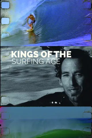 Kings of the Surfing Age
