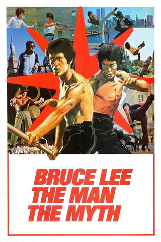 Bruce Lee - The Man, The Myth