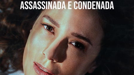 Ângela Diniz: Asesinada y Condenada