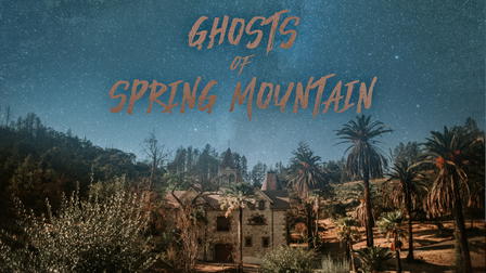 The Ghosts of Spring Mountain