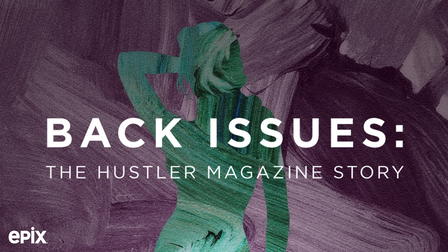Back Issues: The Hustler Magazine Story